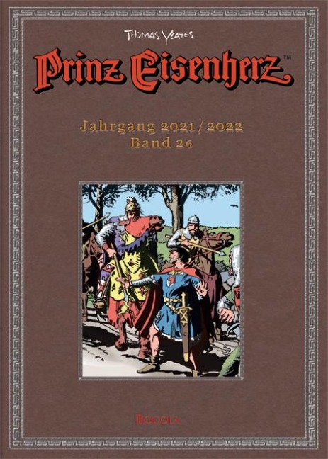 Prinz Eisenherz. Yeates-Jahre Bd. 26: Jahrgang 2021/2022 - 
