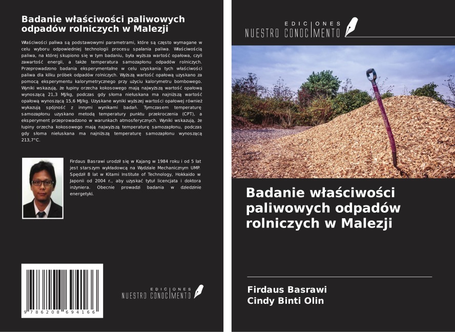 Badanie w¿a¿ciwo¿ci paliwowych odpadów rolniczych w Malezji - Firdaus Basrawi, Cindy Binti Olin