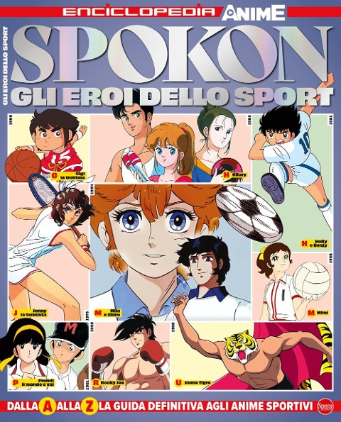 Spokon. Gli eroi dello sport. Enciclopedia anime - 