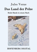 Cover-Bild zum Titel 'Das Land der Pelze' von 'Jules Verne'