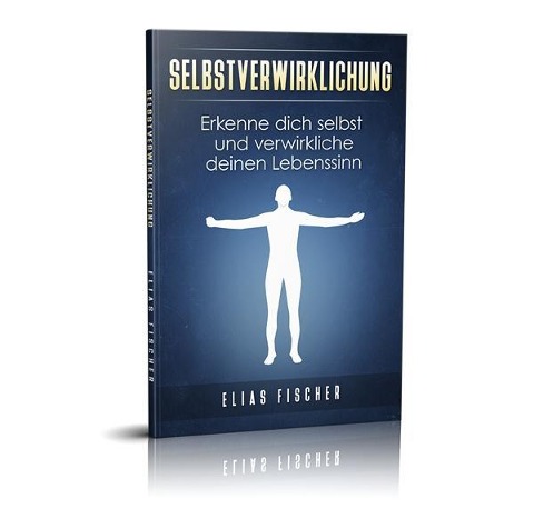 Selbstverwirklichung - Elias Fischer
