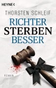 Cover-Bild zum Titel 'Richter sterben besser' von 'Thorsten Schleif'