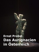 Cover-Bild zum Titel 'Das Aurignacien in Österreich' von 'Ernst Probst'