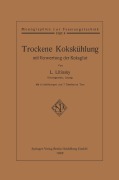 Cover-Bild zum Titel 'Trockene Kokskühlung mit Verwertung der Koksglut' von 'Leonid Litinsky'