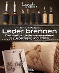 Cover-Bild zum Titel 'Leder brennen: Dekorative Lederbrandmalerei für Einsteiger und Profis' von 'Michele Y. Parsons'