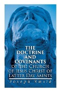 Cover-Bild zum Titel 'The Doctrine and Covenants of the Church of Jesus Christ of Latter Day Saints: Carefully Selected from the Revelations of God' von 'Joseph Smith'