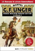 Cover-Bild zum Titel 'G. F. Unger Sonder-Edition Großband 2' von 'G. F. Unger'