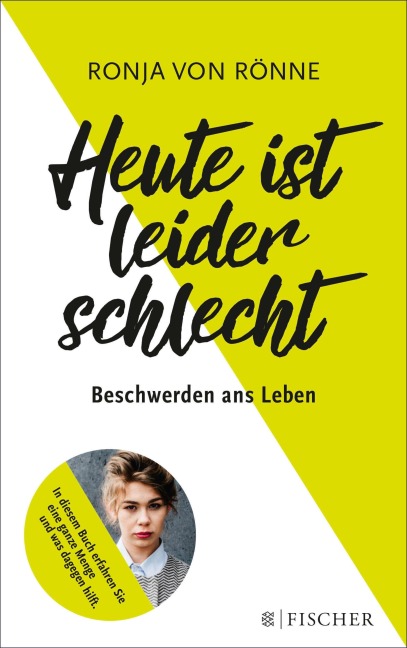 Heute ist leider schlecht - Ronja von Rönne