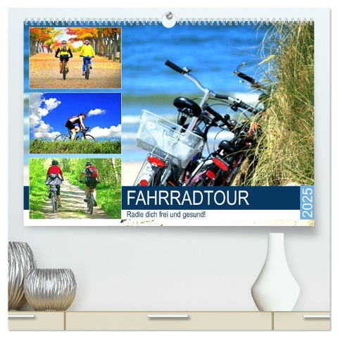 Fahrradtour. Radle dich frei und gesund! (hochwertiger Premium Wandkalender 2025 DIN A2 quer), Kunstdruck in Hochglanz - Rose Hurley