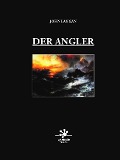 Cover-Bild zum Titel 'Der Angler' von 'John Langan'