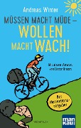 Müssen macht müde - Wollen macht wach! - Andreas Winter