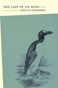 Cover-Bild zum Titel 'The Last of Its Kind' von 'Sibylle Grimbert'