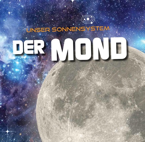 Der Mond - Mary-Jane Wilkins