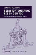 Cover-Bild zum Titel 'Selbstoptimierung bis in den Tod' von 'Dorothea Mladenova'
