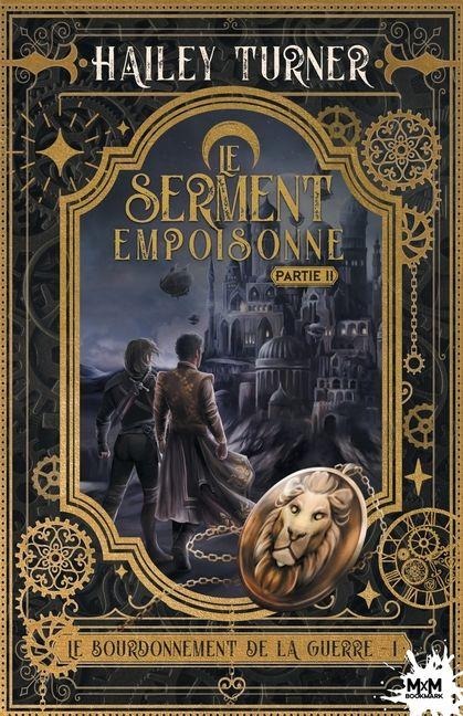 Le serment empoisonné - Partie 2 - Hailey Turner
