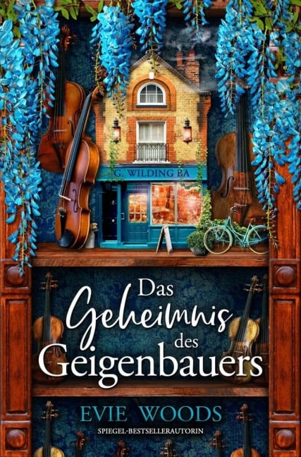 Das Geheimnis des Geigenbauers - Evie Woods