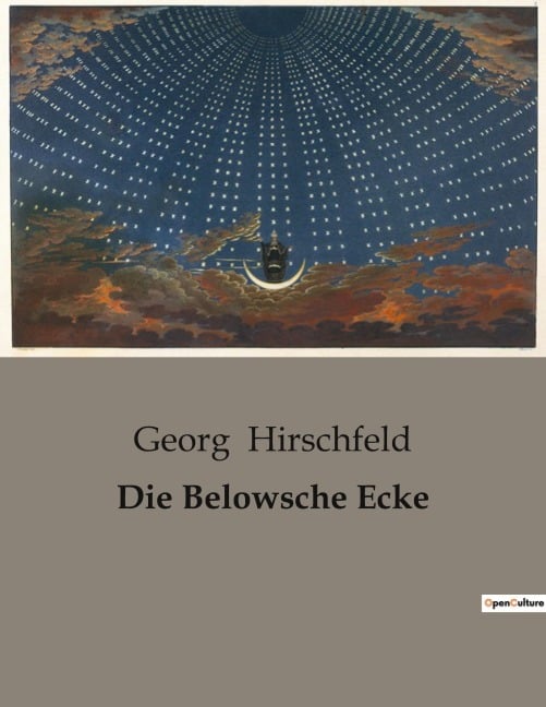 Die Belowsche Ecke - Georg Hirschfeld