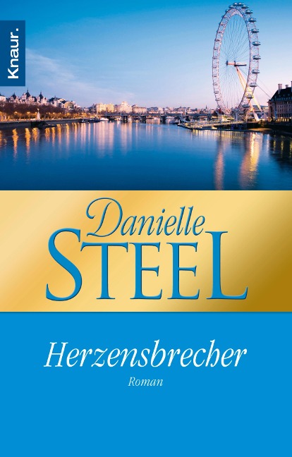 Herzensbrecher - Danielle Steel