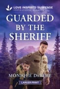 Cover-Bild zum Titel 'Guarded by the Sheriff' von 'Monique Devere'