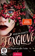 Cover-Bild zum Titel 'Foxglove - Das Begehren des Todes (Belladonna 2)' von 'Adalyn Grace'