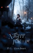 Night Ice (Hoarfrost Mysteries, #2) - D. L. Gardner