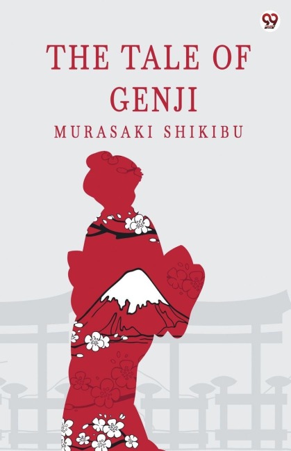 The Tale Of Genji - Murasaki Shikibu