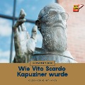 Cover-Bild zum Titel 'Wie Vito Scardo Kapuziner wurde' von 'Giovanni Verga'