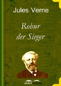 Cover-Bild zum Titel 'Robur der Sieger' von 'Jules Verne'