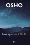 Cover-Bild zum Titel 'No Culpes a Tu Karma' von 'Osho'