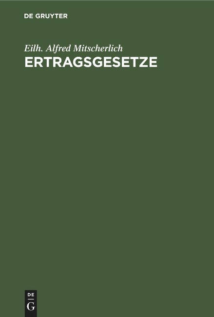 Ertragsgesetze - Eilh. Alfred Mitscherlich