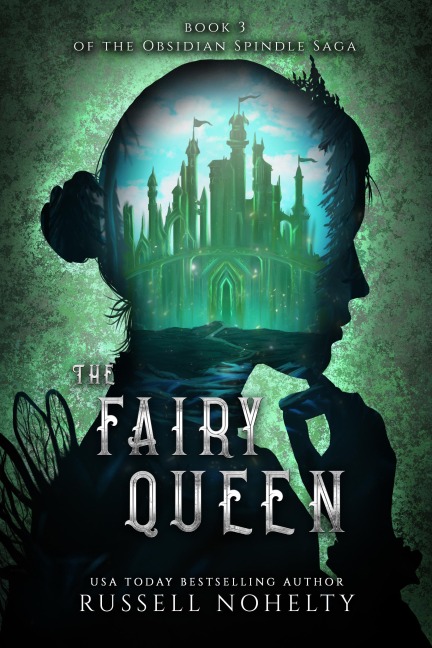 The Fairy Queen - Russell Nohelty