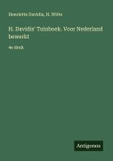 Cover-Bild zum Titel 'H. Davidis' Tuinboek. Voor Nederland bewerkt' von 'Henriette Davidis, H. Witte'