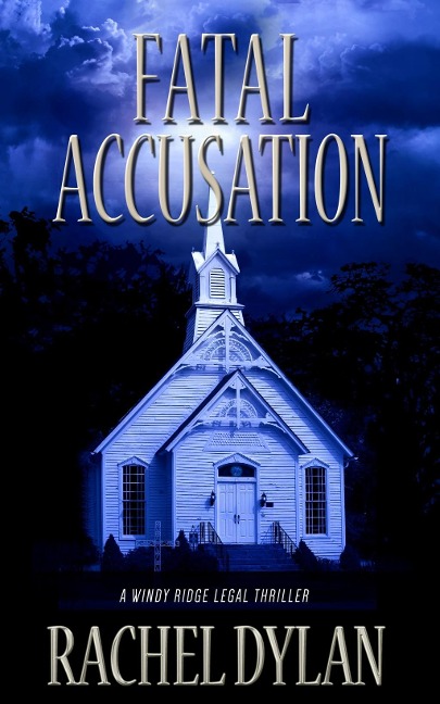 Fatal Accusation - Rachel Dylan