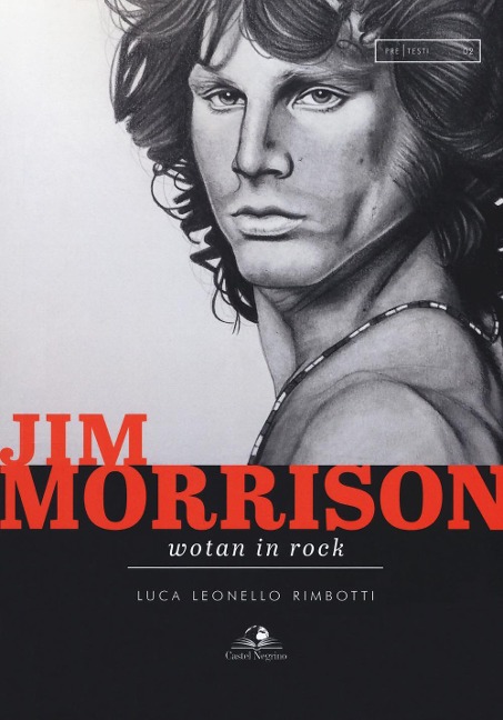 Jim Morrison wotan in rock - Luca Leonello Rimbotti