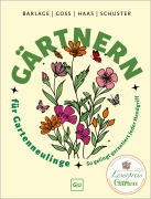 Cover-Bild zum Titel 'Gärtnern für Gartenneulinge' von 'Andreas Barlage, Brigitte Goss, Thomas Schuster, Hansjörg Haas'