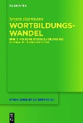 Wortbildungswandel - Stefan Hartmann