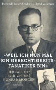Cover-Bild zum Titel '»Weil ich nun mal ein Gerechtigkeitsfanatiker bin«' von 'Herlinde Pauer-Studer, J. David Velleman'