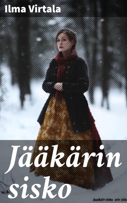 Jääkärin sisko - Ilma Virtala