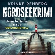 Cover-Bild zum Titel 'NORDSEEKRIMI - Aenne Feddersen und die verlorene Frau: Küstenkrimi' von 'Krinke Rehberg'