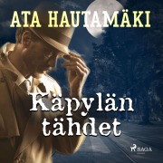 Cover-Bild zum Titel 'Käpylän tähdet' von 'Ata Hautamäki'