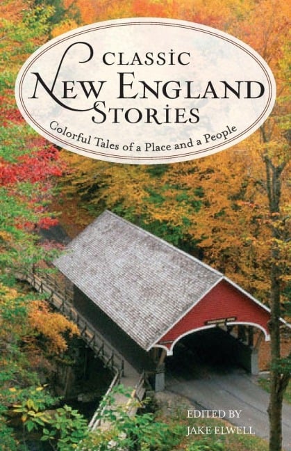 Classic New England Stories - 