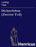 Cover-Bild zum Titel 'Dichterleben (Zweiter Teil)' von 'Ludwig Tieck'