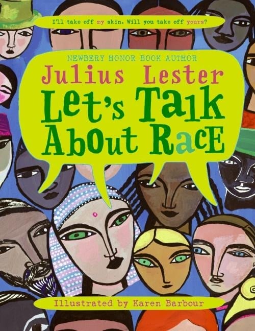 Let's Talk about Race - Julius Lester