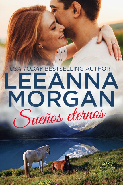 Sueños Eternos (Novias de Montana, #1) - Leeanna Morgan