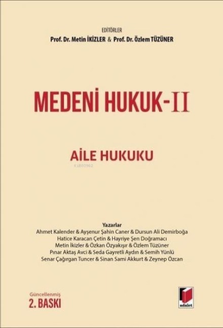 Medeni Hukuk 2 - Aile Hukuku Ciltli - Metin Ikizler