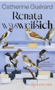 Cover-Bild zum Titel 'Renata wasweißich' von 'Catherine Guérard'