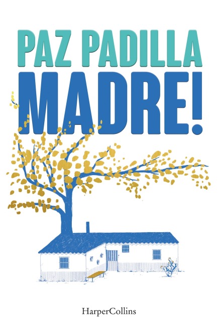 Madre! - Paz Padilla