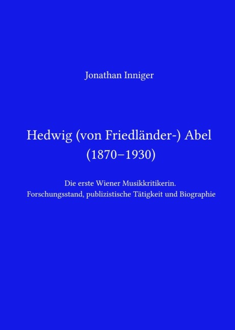 Hedwig Abel / Hedwig von Friedländer-Abel (1870-1930) - Jonathan Inniger
