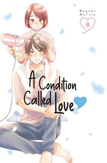 A Condition Called Love 8 - Megumi Morino