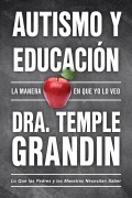 Cover-Bild zum Titel 'Autismo Y Educación / Autism and Education' von 'Temple Grandin'